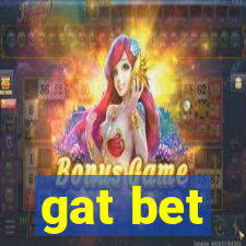 gat bet
